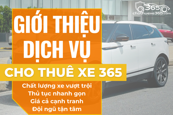 Giới thiệu Công ty TNHH Cho Thuê Xe 365 – Giải pháp thuê xe chuyên nghiệp tại TP.HCM